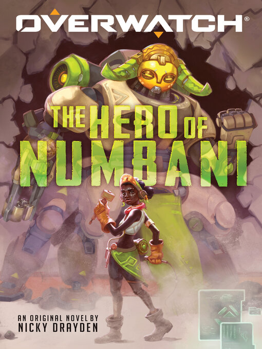 Title details for The Hero of Numbani by Nicky Drayden - Available